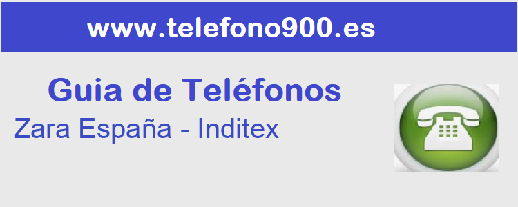 Telefono de  Zara España - Inditex